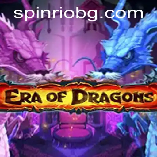 EraOfDragons: Embark on an Epic Adventure in a World of Fire and Fantasy